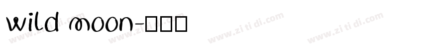 wild moon字体转换